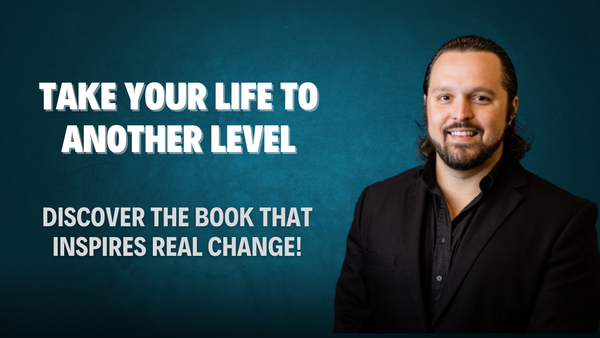 Take Your Life to Another Level: Discover the Book That Inspires Real Change!